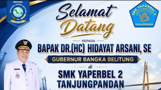 Embedded thumbnail for KUNJUNGAN KERJA GUBERNUR KEPULAUAN BANGKA BELITUNG KE SMK YAPERBEL 2 TANJUNGPANDAN