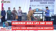 Embedded thumbnail for GUBERNUR Buka LKS SMK 2025 _ Saatnya Siswa Berinovasi Dalam Kompetisi
